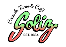 Logo for "Casa de Tacos & Café Soliz" with the word "Soliz" in large, gradient green and red script. Above it is the business name, and below is "EST. 1984" in smaller black text.